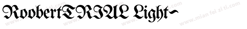 RoobertTRIAL Light字体转换